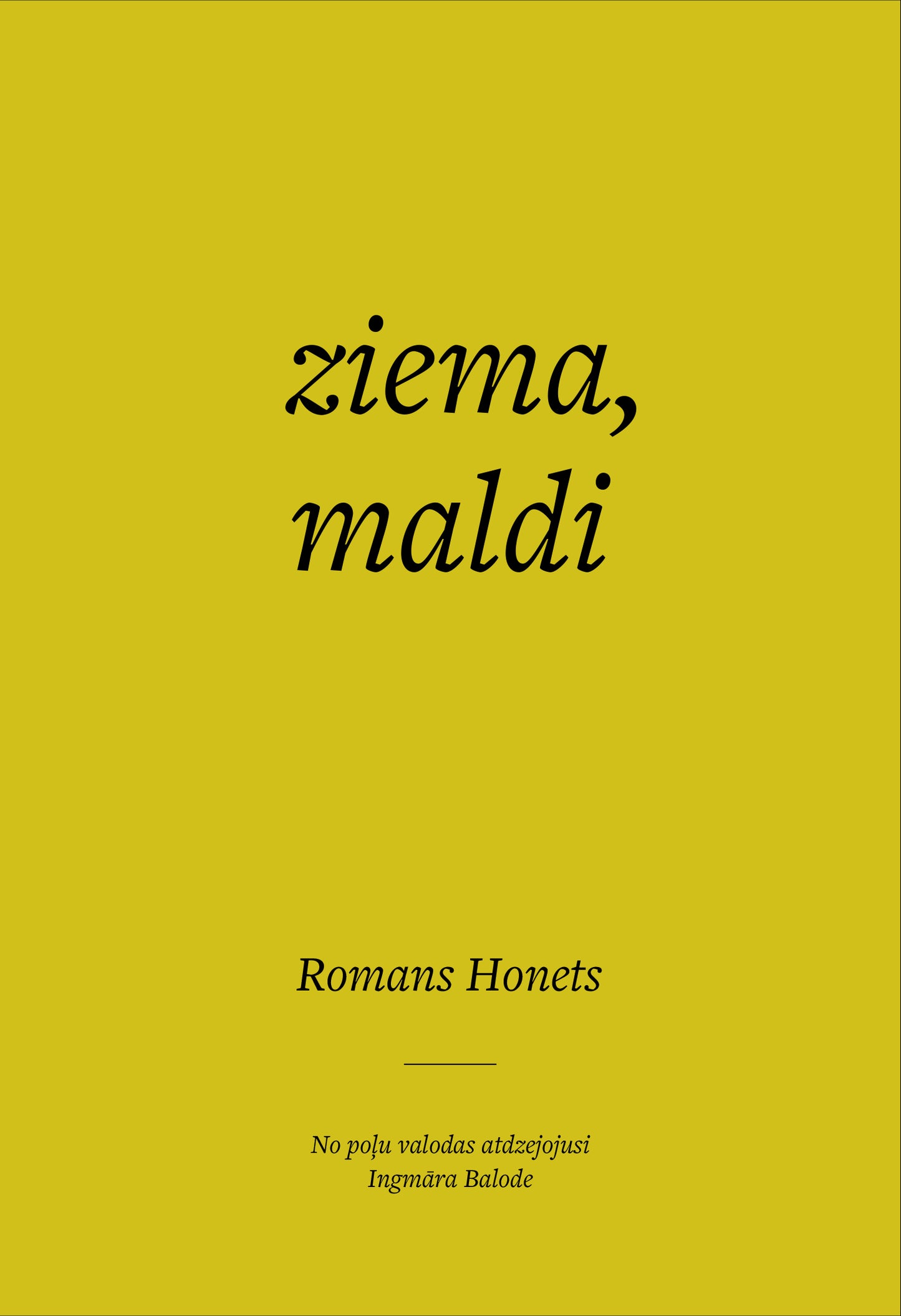 Romans Honets "ziema, maldi"