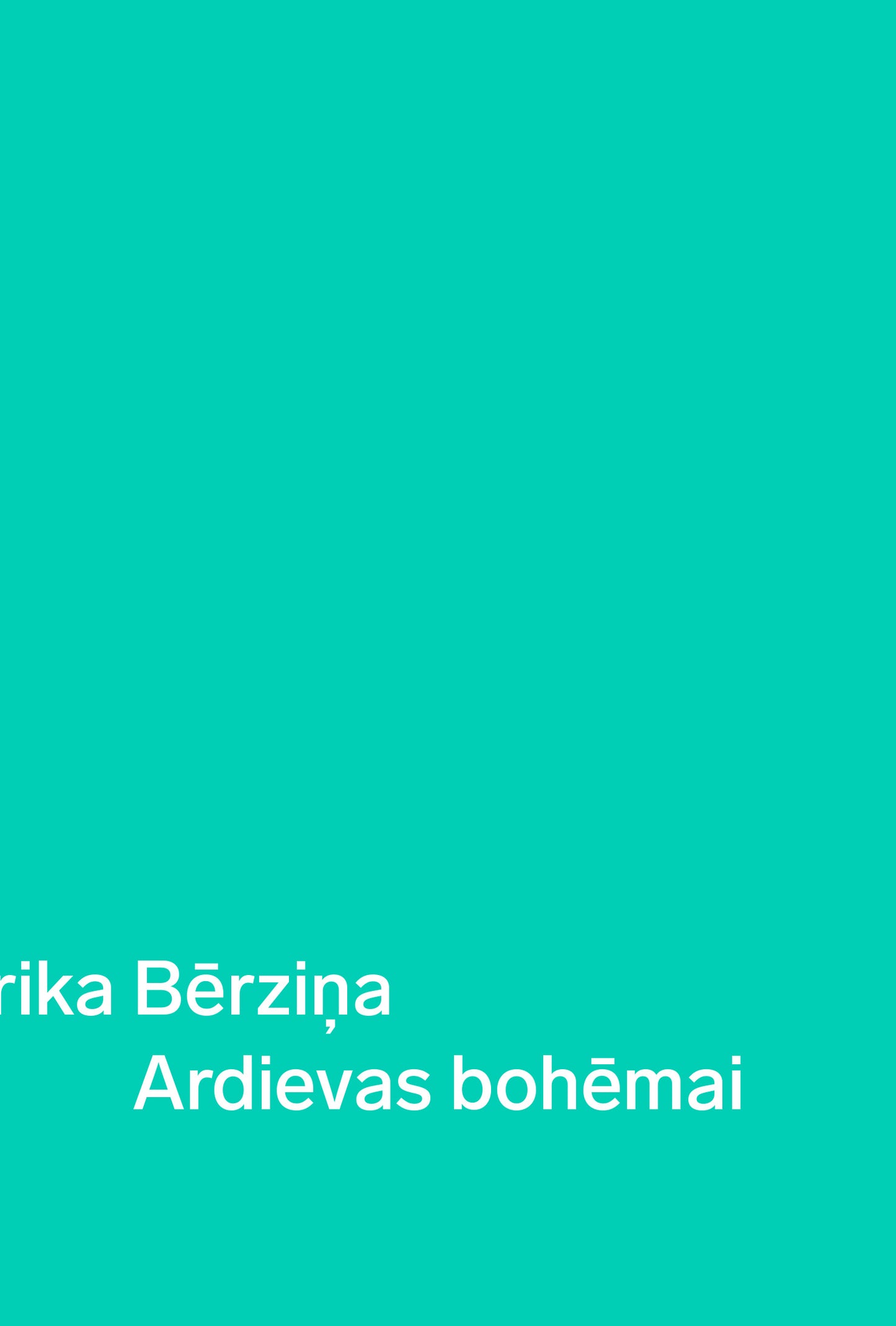 Ērika Bērziņa "Ardievas bohēmai"