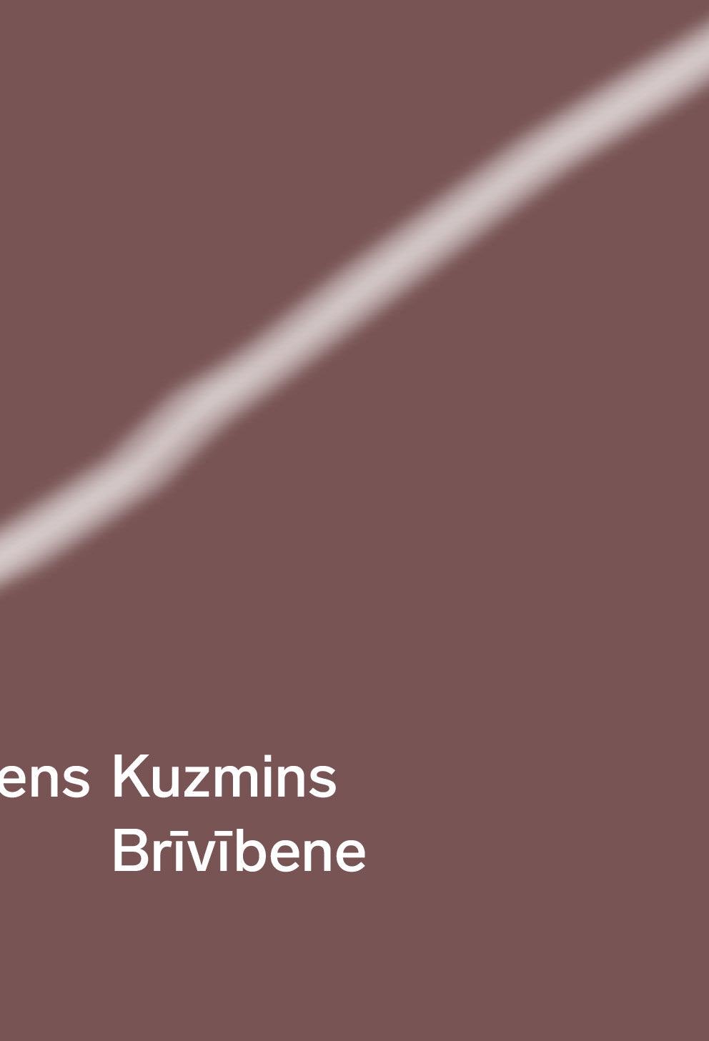 Svens Kuzmins "Brīvībene"