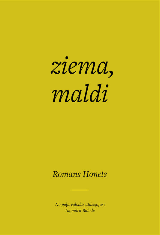 Romans Honets "ziema, maldi"