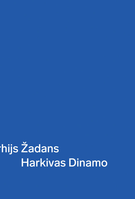 Serhijs Žadans "Harkivas Dinamo"